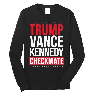 Trump Vance Kennedy Checkmate Trump For President 2024 Long Sleeve Shirt