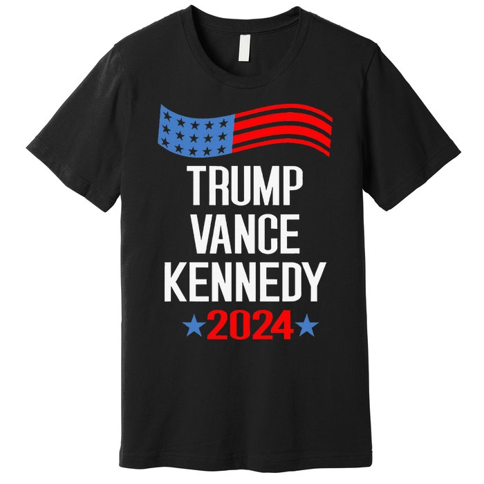 Trump Vance Kennedy 2024 Election Donald Trump Vp President Premium T-Shirt