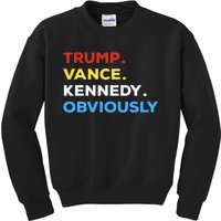 Trump Vance Kennedy Obviously 2024 Election Vote For Trump Kids Sweatshirt