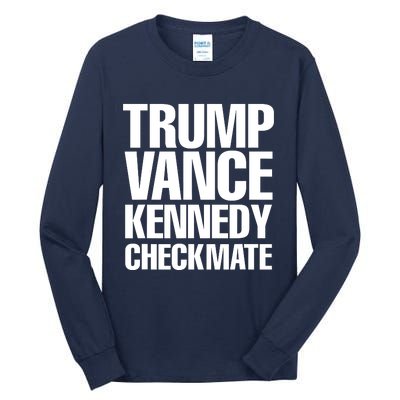 Trump Vance Kennedy Checkmate 2024 Election Republican Tall Long Sleeve T-Shirt