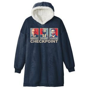 Trump Vance Kennedy Checkpoint 2024 Election Republican Hooded Wearable Blanket