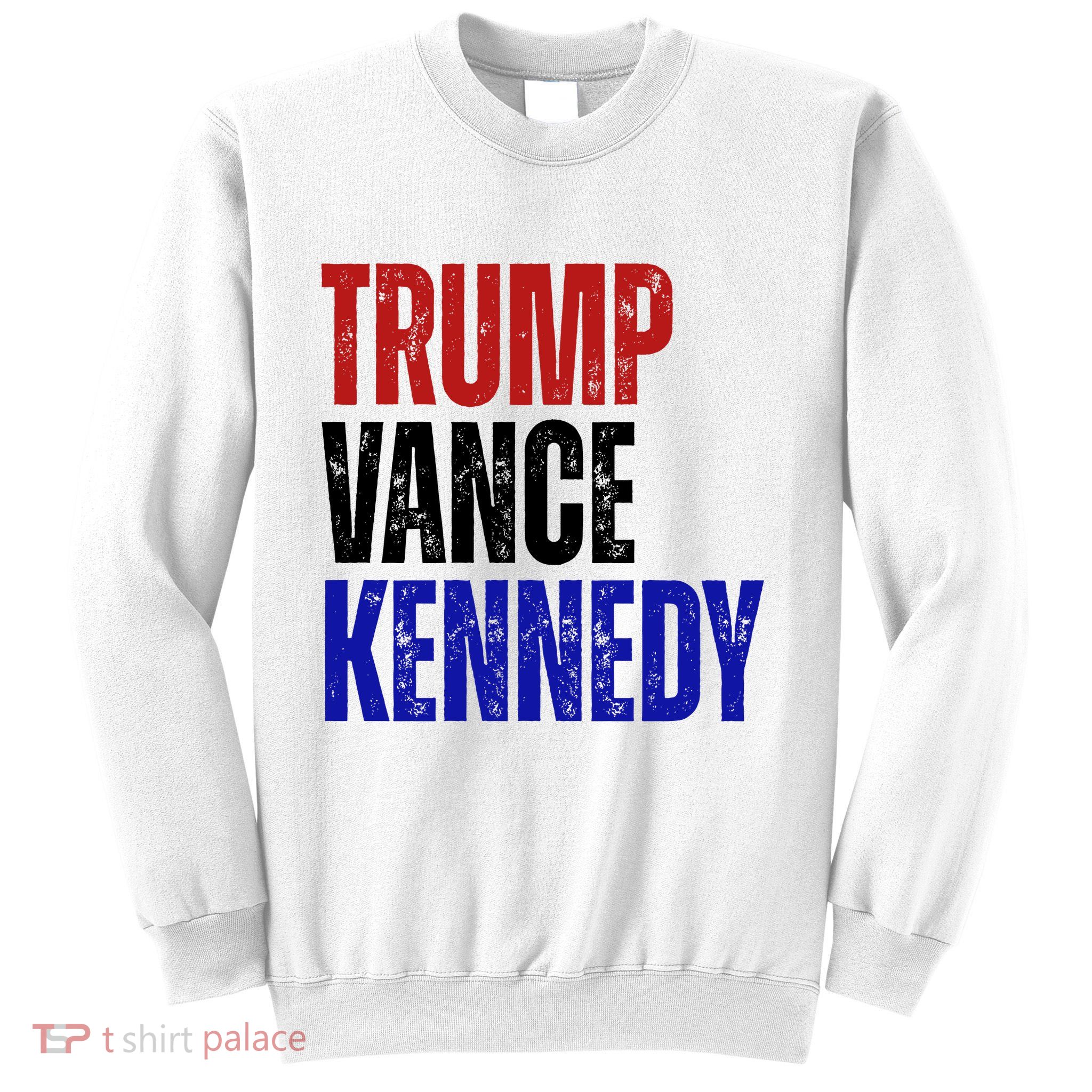 Trump Vance Kennedy Presidential Election Sweatshirt