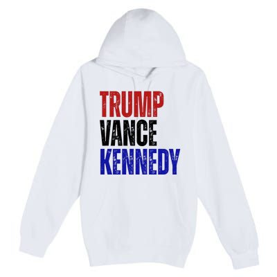 Trump Vance Kennedy Presidential Election Premium Pullover Hoodie