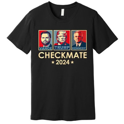 Trump Vance Kennedy Checkmate 2024 Election Republican Premium T-Shirt