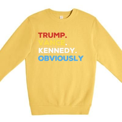 Trump Vance Kennedy Obviously 2024 Election Republican Premium Crewneck Sweatshirt