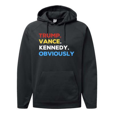 Trump Vance Kennedy Obviously 2024 Election Republican Performance Fleece Hoodie