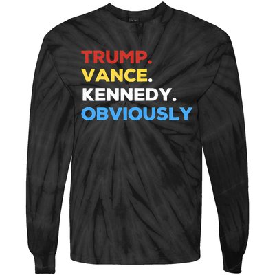 Trump Vance Kennedy Obviously 2024 Election Republican Tie-Dye Long Sleeve Shirt