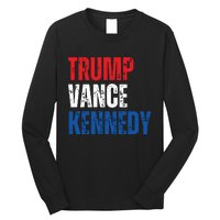 Trump Vance Kennedy Presidential Campaign Flag Usa 2024 Long Sleeve Shirt