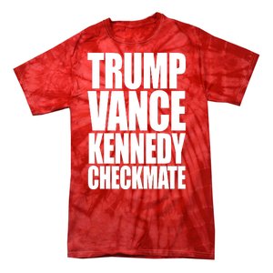 Trump Vance Kennedy Checkmate 2024 Election Republican Tie-Dye T-Shirt