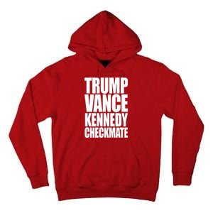 Trump Vance Kennedy Checkmate 2024 Election Republican Tall Hoodie