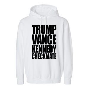 Trump Vance Kennedy Checkmate 2024 Election Republican Garment-Dyed Fleece Hoodie