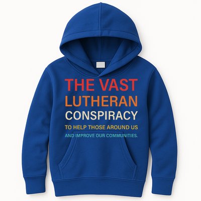 The Vast Lutheran Conspiracy To Help Those Around Us Kids Hoodie