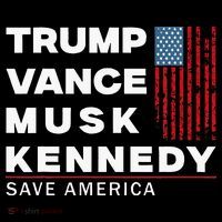 Trump Vance Musk Kennedy Save America 2024 Womens T-Shirt