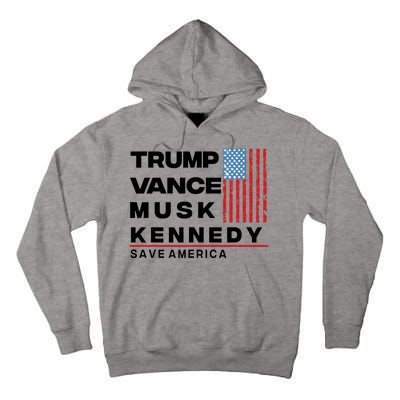 Trump Vance Musk Kennedy Gabbard 2024 Save America Tall Hoodie