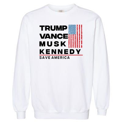 Trump Vance Musk Kennedy Gabbard 2024 Save America Garment-Dyed Sweatshirt