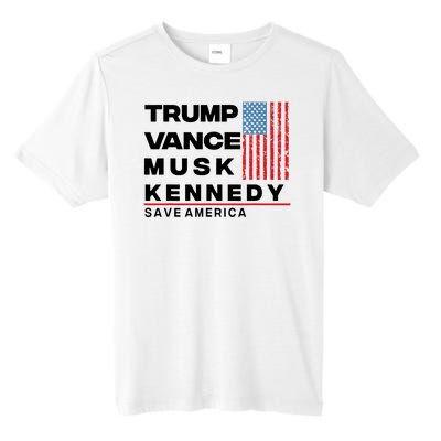 Trump Vance Musk Kennedy Gabbard 2024 Save America Tall Fusion ChromaSoft Performance T-Shirt