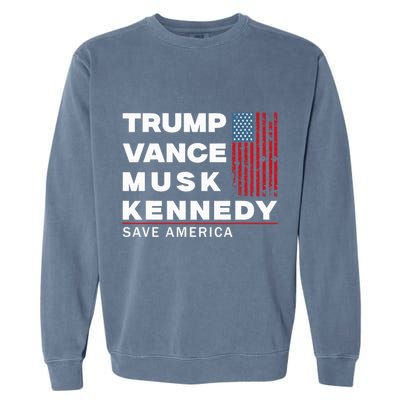 Trump Vance Musk Kennedy Save America 2024 Garment-Dyed Sweatshirt