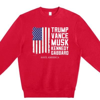 Trump Vance Musk Kennedy Gabbard 2024 Save America Premium Crewneck Sweatshirt