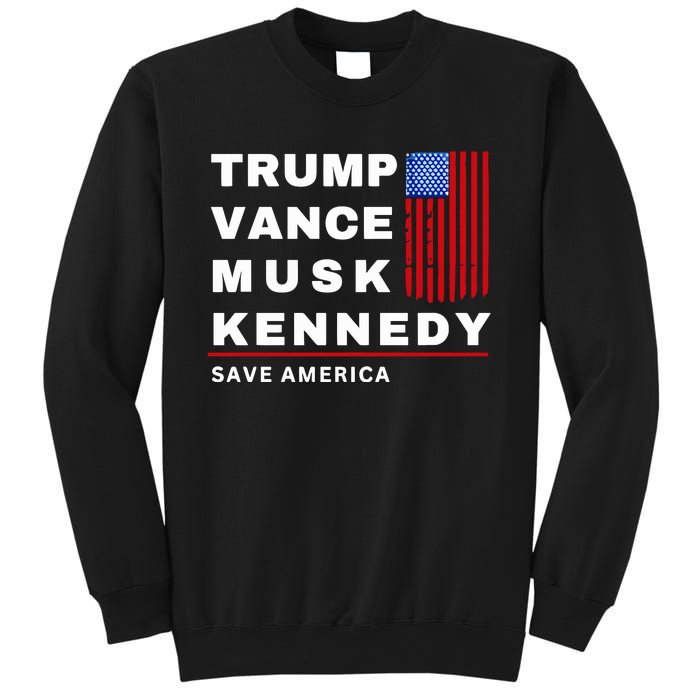 Trump Vance Musk Kennedy Save America Sweatshirt