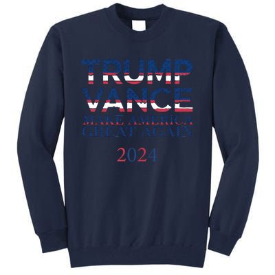 Trump Vance Make America Great Again 2024 Pro Trump Support Maga Trump Us Flag Tall Sweatshirt