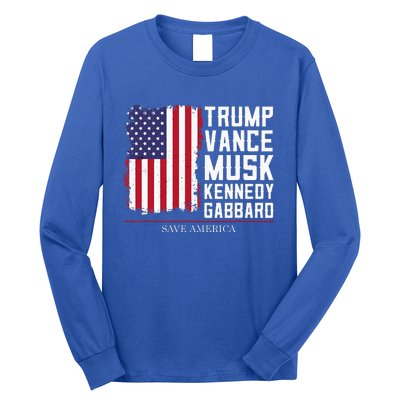 Trump Vance Musk Kennedy Gabbard 2024 Save America Long Sleeve Shirt