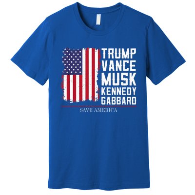 Trump Vance Musk Kennedy Gabbard 2024 Save America Premium T-Shirt