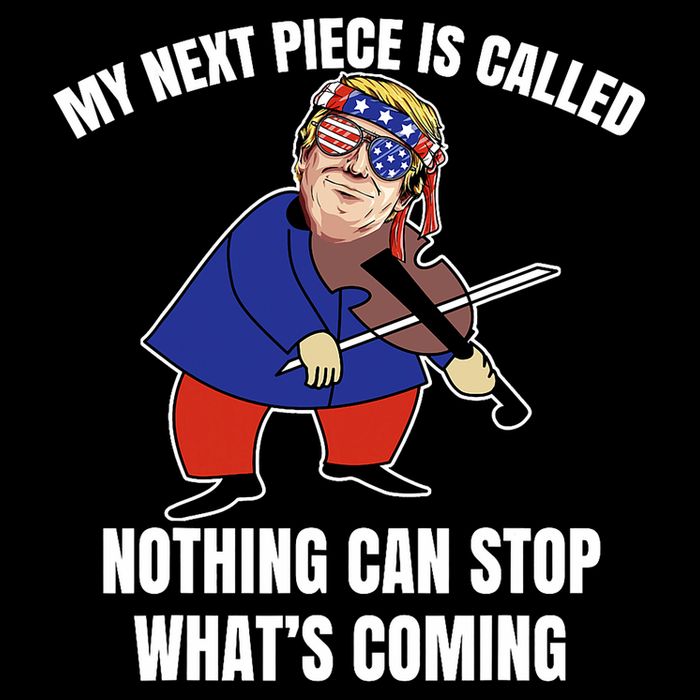 Trump Violin My Next Piece Is Called Nothing Can Stop Violin Magnet