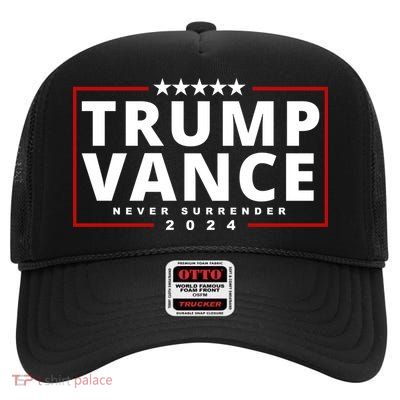 Trump Vance Never Surrender 2024 Politcal High Crown Mesh Back Trucker Hat