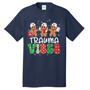 Trauma Vibes Nurse Gingerbread Xmas Stethoscope Christmas Tall T-Shirt