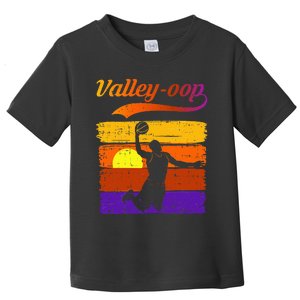 The Valley Oop Phoenix Basketball Toddler T-Shirt