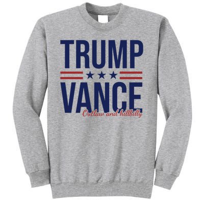 Trump Vance Outlaw And Hillbilly 2024 Election Tall Sweatshirt