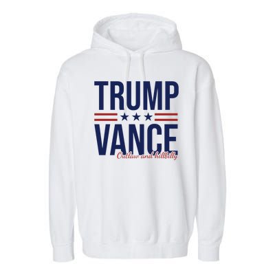 Trump Vance Outlaw And Hillbilly 2024 Election Garment-Dyed Fleece Hoodie