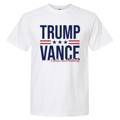 Trump Vance Outlaw And Hillbilly 2024 Election Garment-Dyed Heavyweight T-Shirt