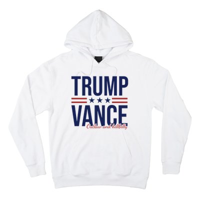 Trump Vance Outlaw And Hillbilly 2024 Election Hoodie