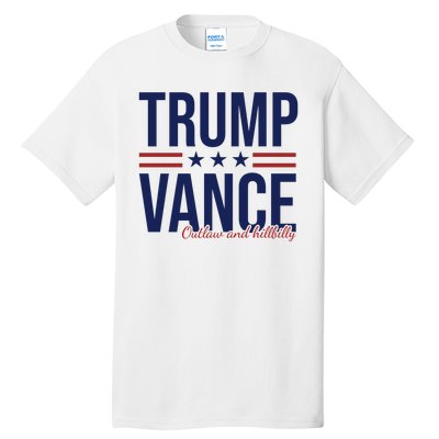 Trump Vance Outlaw And Hillbilly 2024 Election Tall T-Shirt