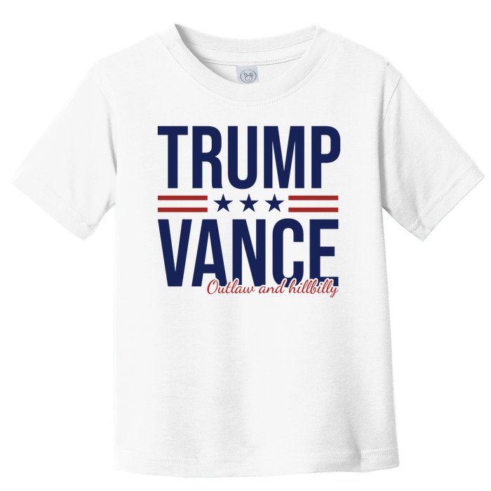 Trump Vance Outlaw And Hillbilly 2024 Election Toddler T-Shirt