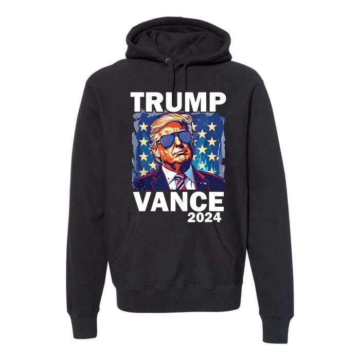 Trump Vance Presidential Election 2024 Premium Hoodie