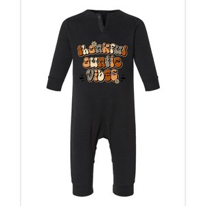 Thankful Vibes Retro Groovy Thanksgiving Auntie Fall Vibes Cool Gift Infant Fleece One Piece