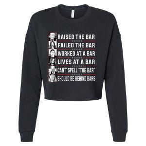 Trump Voter Raised The Bar Failed The Bar Worked At A Bar Cropped Pullover Crew