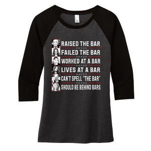 Trump Voter Raised The Bar Failed The Bar Worked At A Bar Women's Tri-Blend 3/4-Sleeve Raglan Shirt