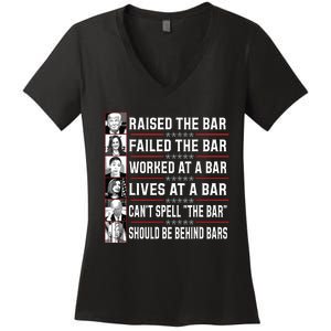 Trump Voter Raised The Bar Failed The Bar Worked At A Bar Women's V-Neck T-Shirt