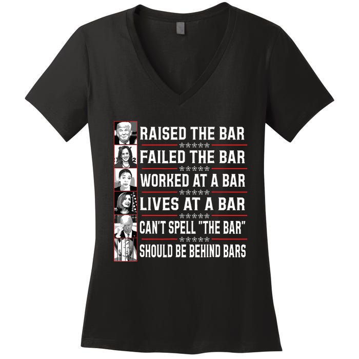 Trump Voter Raised The Bar Failed The Bar Worked At A Bar Women's V-Neck T-Shirt