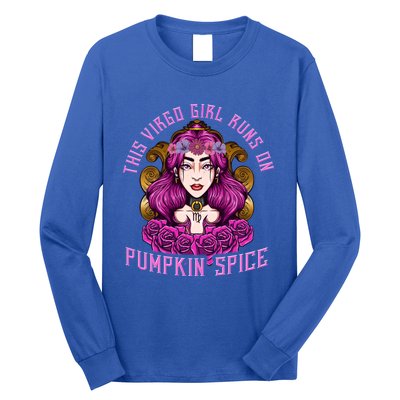 This Virgo Runs On Pumpkin Spice Funny Birthday Gift Funny Gift Long Sleeve Shirt