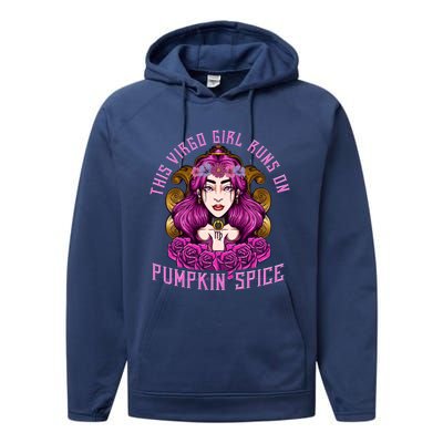 This Virgo Runs On Pumpkin Spice Funny Birthday Gift Funny Gift Performance Fleece Hoodie