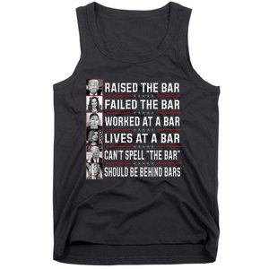 Trump Voter Raised The Bar Failed The Bar Worked At A Bar Tank Top