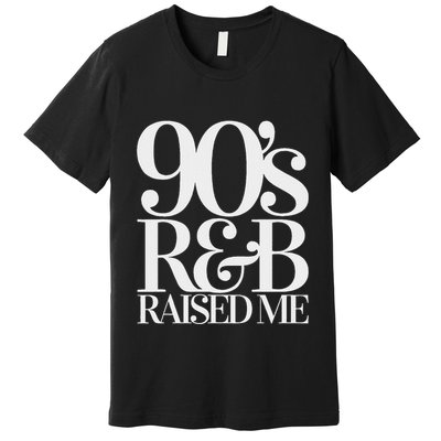 Throwback Vintage Rnb Classics 90S Old School R&B Premium T-Shirt