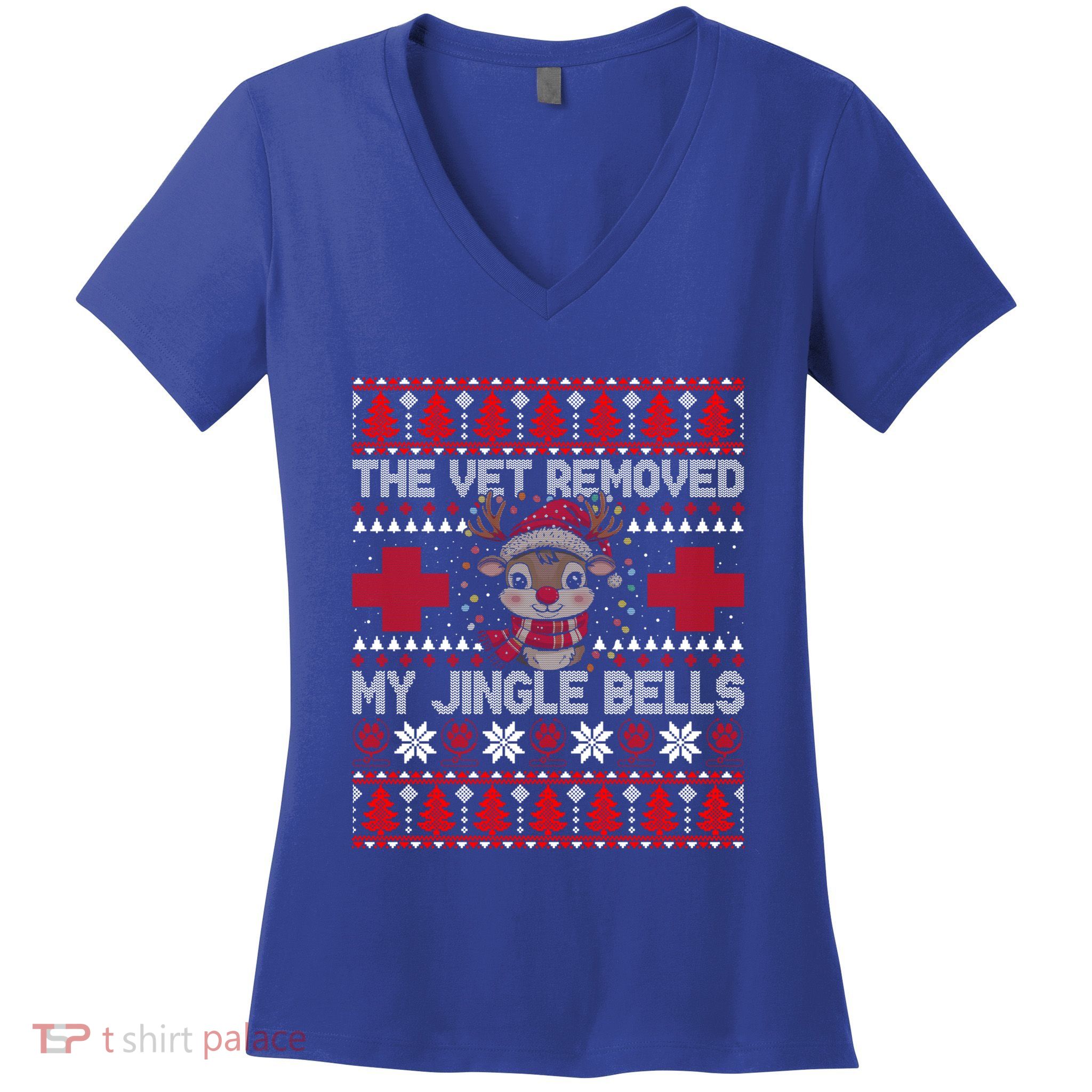 The Vet Removed My Jingle Bells Funny Reindeer Ugly Gift Women's V-Neck T-Shirt