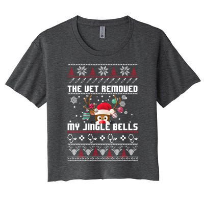 The Vet Removed My Jingle Bells Funny Reindeer Gift Women's Crop Top Tee