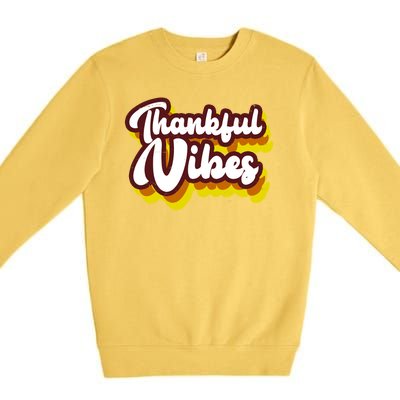 Thankful Vibes Retro Vintage Premium Crewneck Sweatshirt