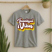 Thankful Vibes Retro Vintage T-Shirt